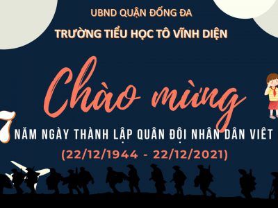 Chào mừng kỷ niệm 77 năm ngày thành lập Quân đội nhân dân Việt Nam (22/12/1944 – 22/12/2021) và 32 năm ngày hội quốc phòng toàn dân (22/12/1989 – 22/12/2021)
